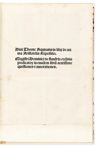 Aristotle, Thomas Aquinas & Dominic of Flanders. Divi Thome Aquinatis in Libr[orum] de Anima Aristotelis Expositio. Magistri Dominici d